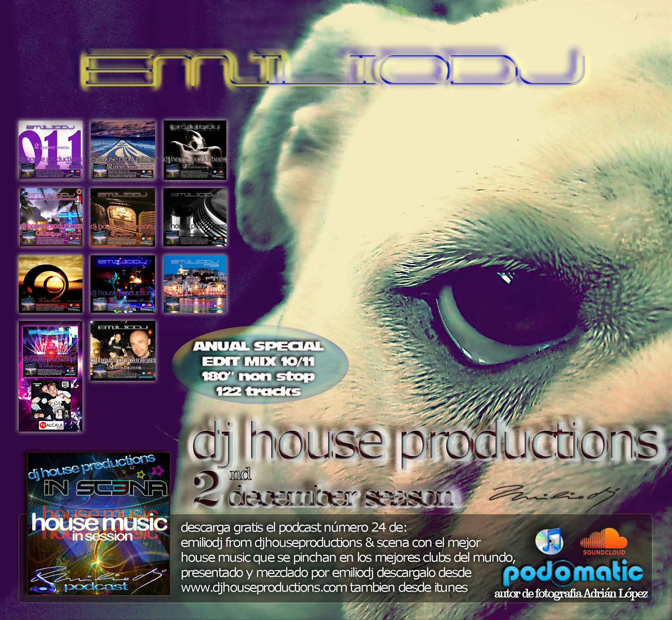 Emilio DJ - DJ House Productions and Scena - Podcast 2011 - 12